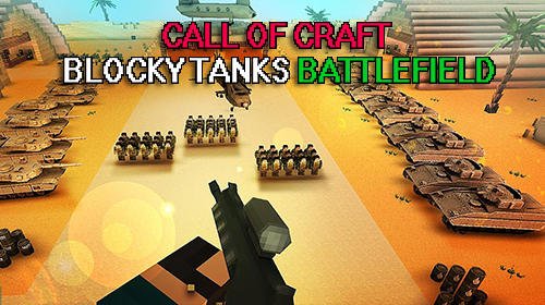 download Call of craft: Blocky tanks battlefield apk